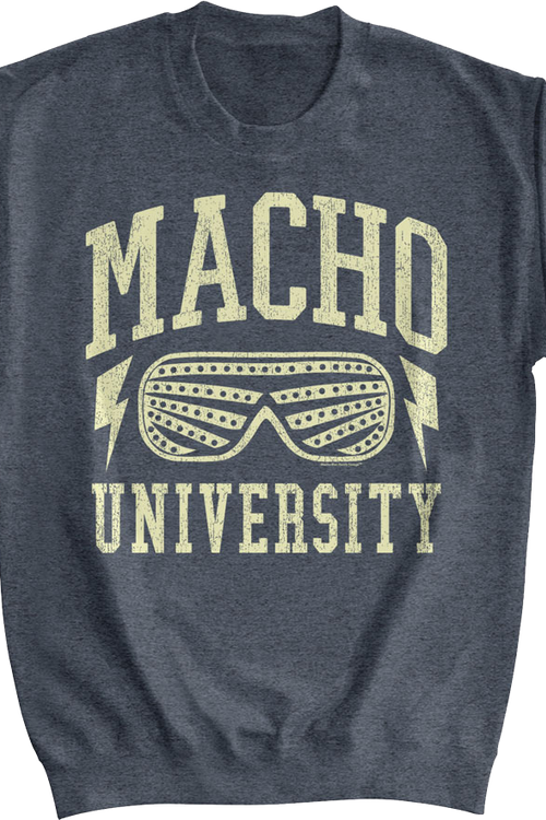 Macho University Macho Man Randy Savage Sweatshirt