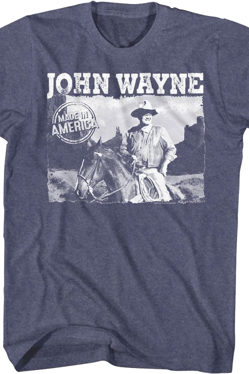 Made In America John Wayne T-Shirt