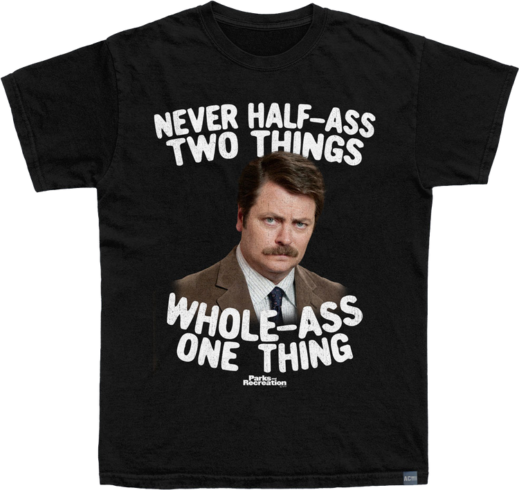 Made In USA Swanson Whole-Ass Parks and Recreation T-Shirt