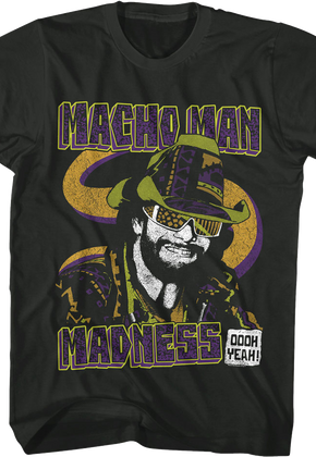 Madness Oooh Yeah Macho Man Randy Savage T-Shirt