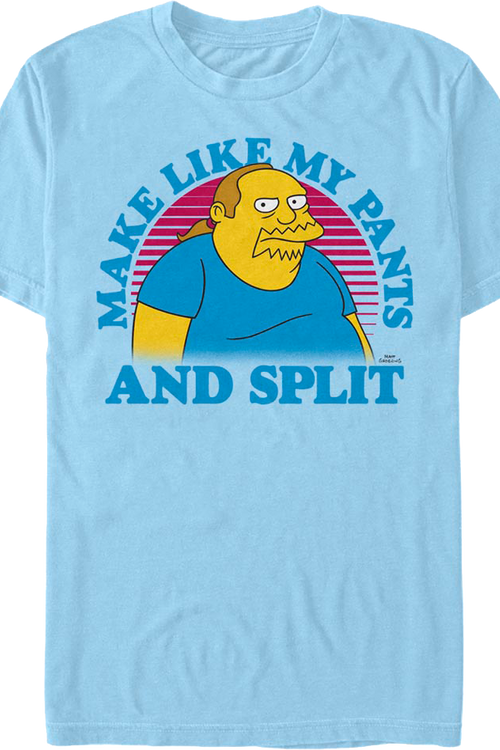 Make Like My Pants And Split Simpsons T-Shirt