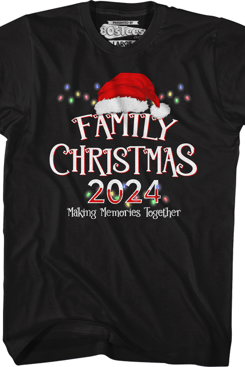 Making Memories Together Family Christmas 2024 T-Shirt