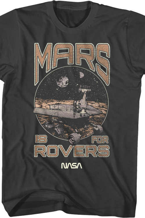 Mars Is For Rovers NASA T-Shirt