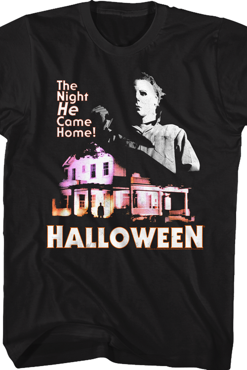 Michael Myers Came Home Halloween T-Shirt