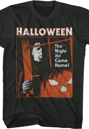 Michael Myers Coming Home Halloween T-Shirt