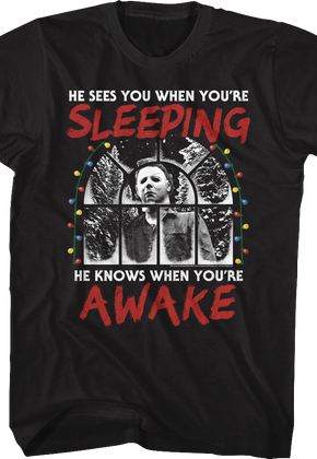 Michael Myers Sees You When You're Sleeping Halloween T-Shirt