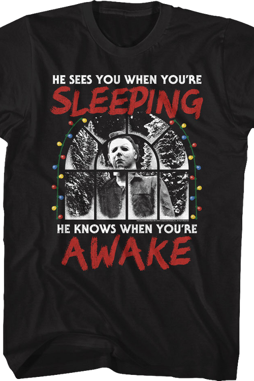 Michael Myers Sees You When You're Sleeping Halloween T-Shirt