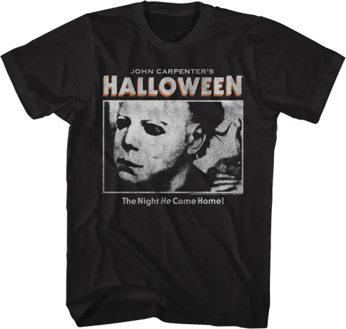 Michael Myers The Night He Came Home Halloween T-Shirt