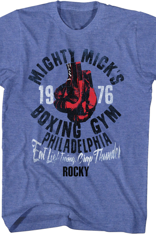 Mighty Mick's Eat Lightning Crap Thunder Rocky T-Shirt