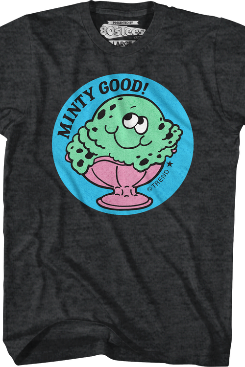 Minty Good Mint Ice Cream Scratch N Sniff T-Shirt