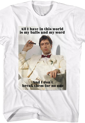 My Balls and My Word Scarface T-Shirt