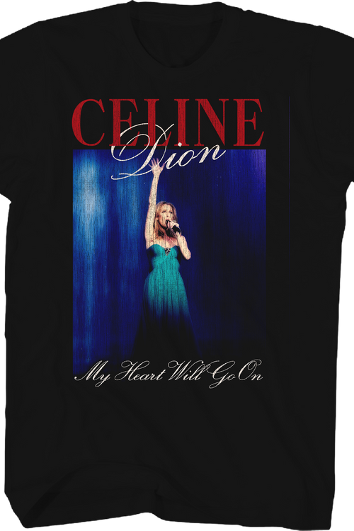 My Heart Will Go On Celine Dion T-Shirt