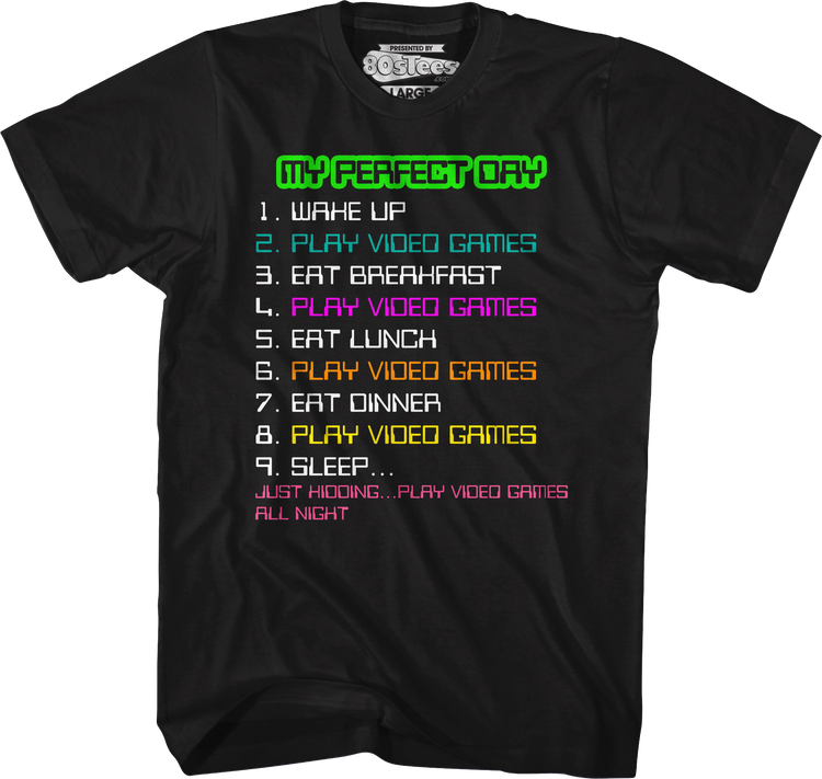My Perfect Day T-Shirt