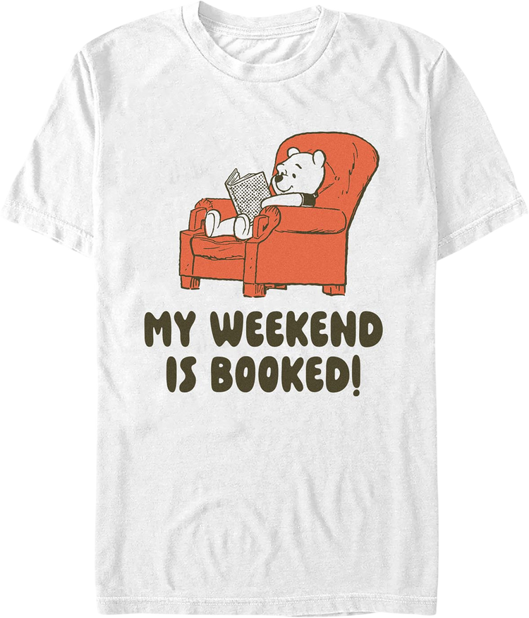 My Weekend Is Booked Winnie The Pooh T-Shirt