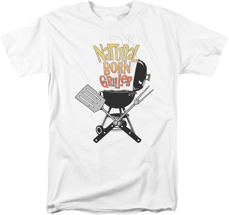 Natural Born Griller Father's Day T-Shirt