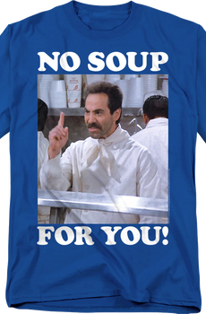 No Soup For You Photo Seinfeld T-Shirt