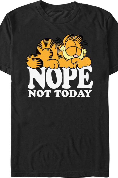 Nope Not Today Garfield T-Shirt