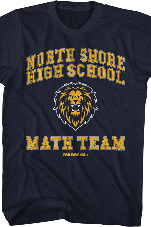 North Shore High School Math Team Mean Girls T-Shirt