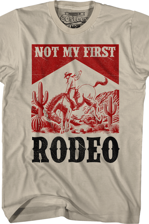 Not My First Rodeo T-Shirt