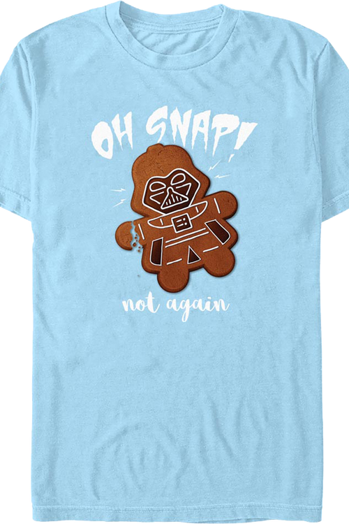 Oh Snap Darth Vader Star Wars T-Shirt