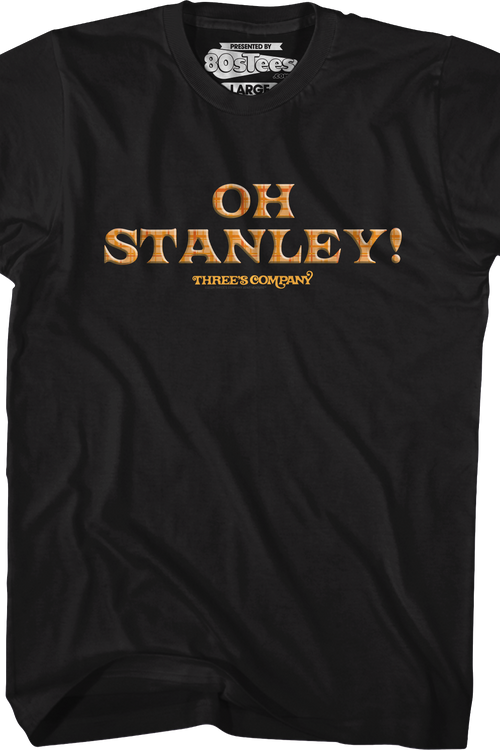 Oh Stanley Three's Company T-Shirt