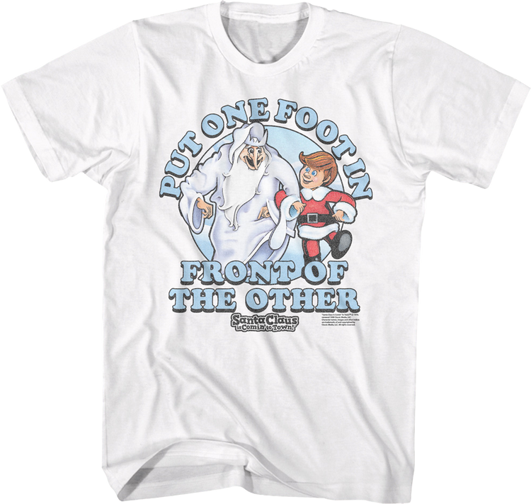 One Foot In Front Of The Other Santa Claus Is Comin' To Town T-Shirt