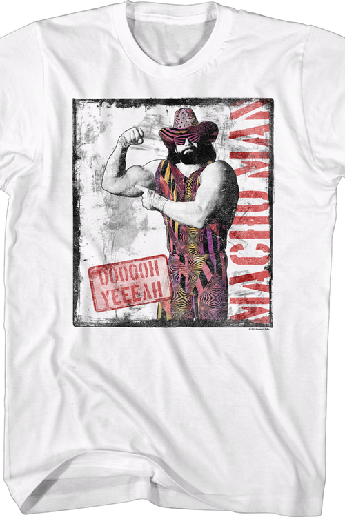 Ooooh Yeah Macho Man Shirt