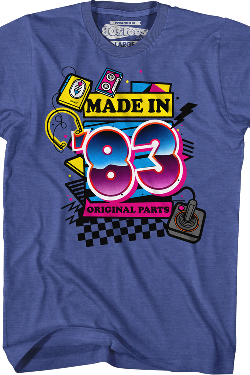 Original Parts Made In '83 T-Shirt