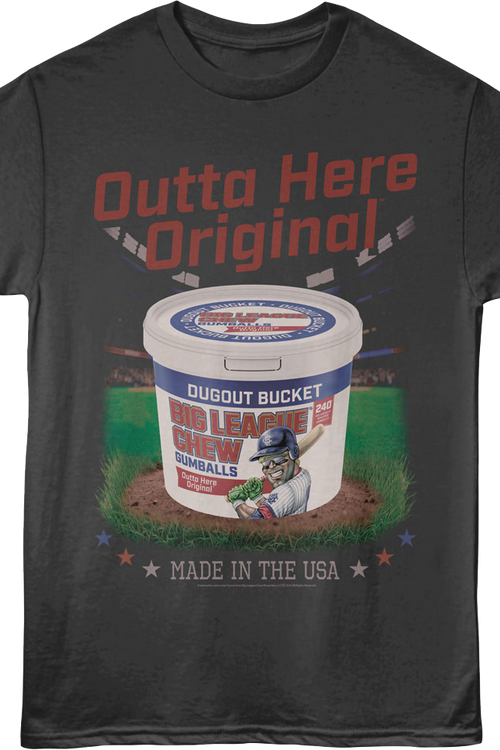 Outta Here Original Dugout Bucket Big League Chew T-Shirt