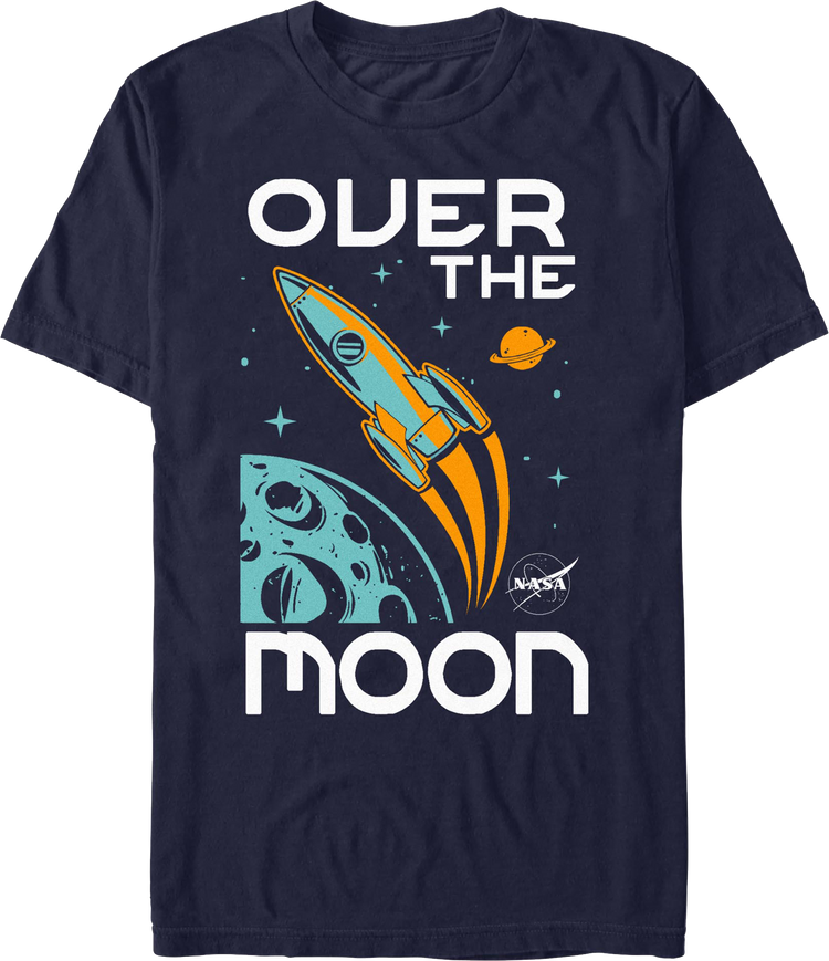 Over The Moon NASA T-Shirt