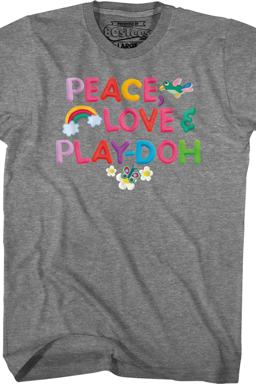 Peace Love & Play-Doh T-Shirt
