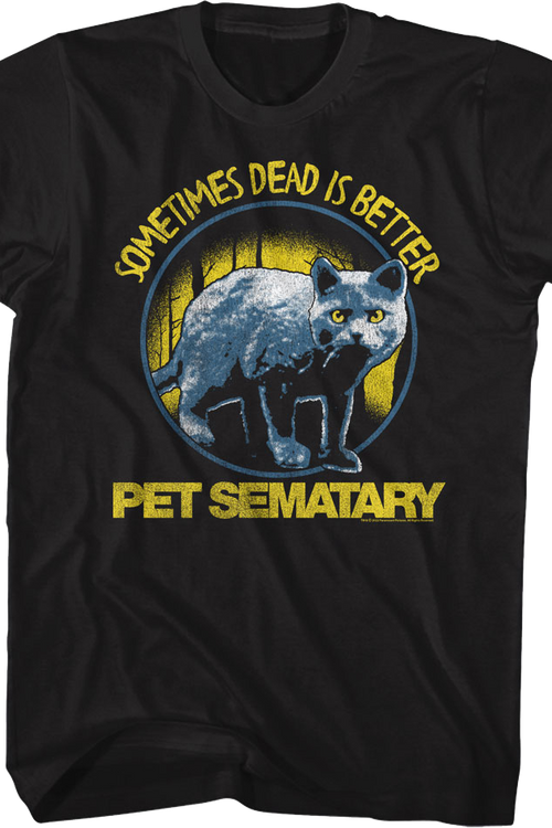 Sometime Dead Is Better Church Photo Pet Sematary T-Shirt