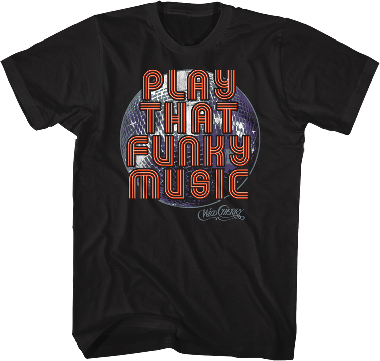 Play That Funky Music Disco Ball Wild Cherry T-Shirt