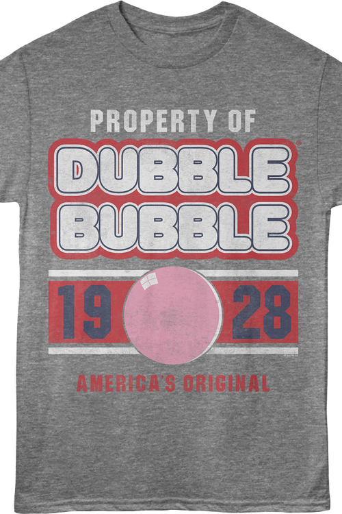 Property Of Dubble Bubble T-Shirt