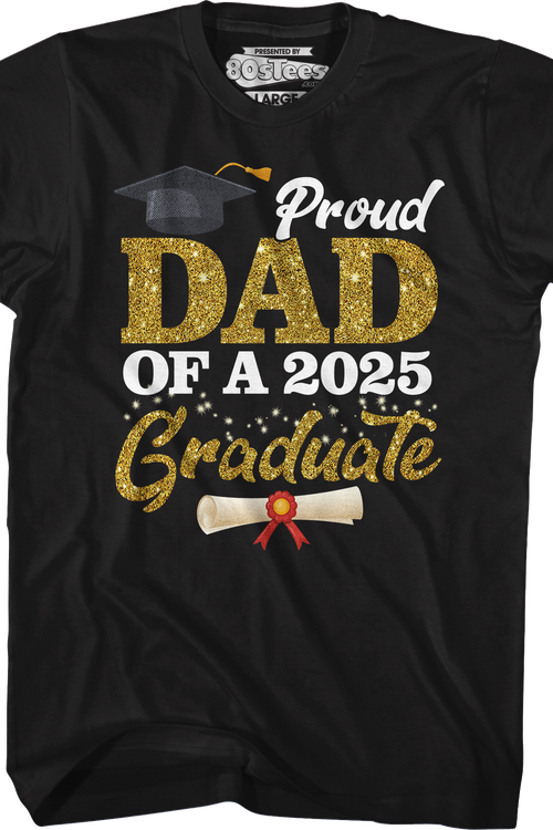 Proud Dad Of A 2025 Graduate T-Shirt