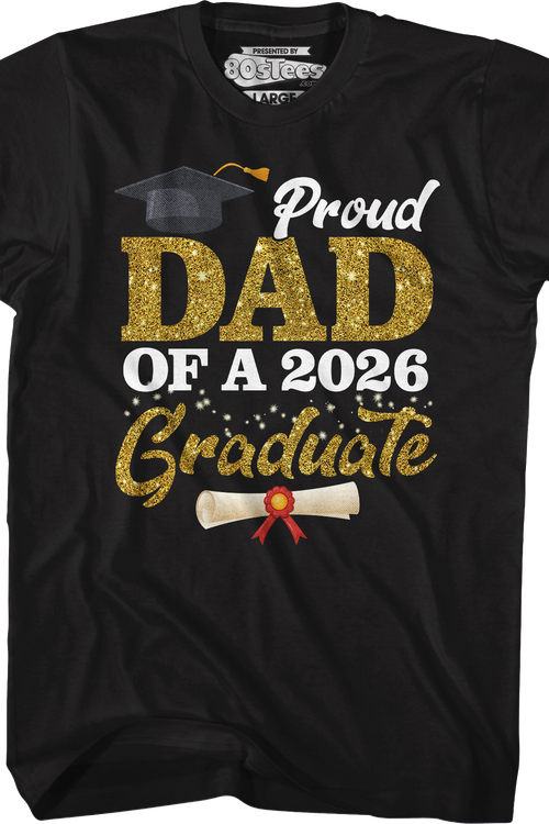 Proud Dad Of A 2026 Graduate T-Shirt