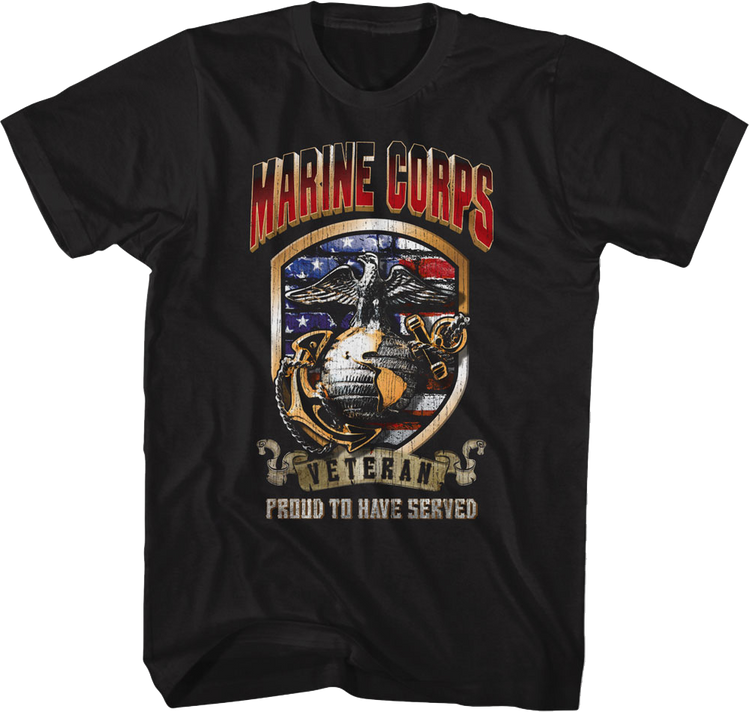 Proud To Have Served Marine Corps T-Shirt