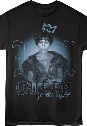 Queen of the Night Whitney Houston T-Shirt