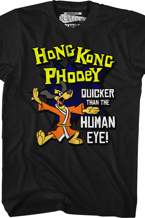 Quicker Than The Human Eye Hong Kong Phooey T-Shirt