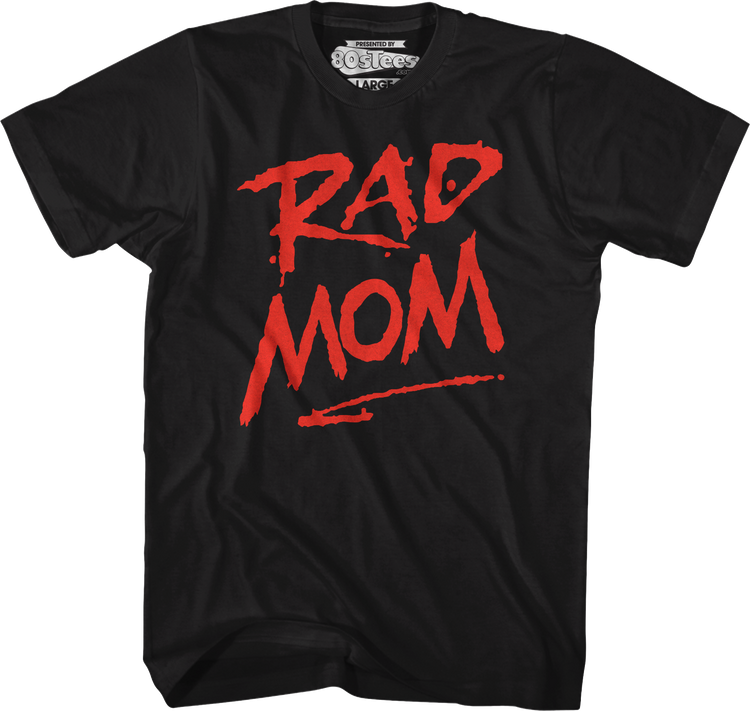 Rad Mom T-Shirt