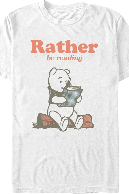 Rather Be Reading Winnie The Pooh T-Shirt