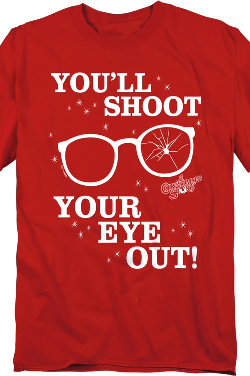 Red You'll Shoot Your Eye Out Christmas Story T-Shirt