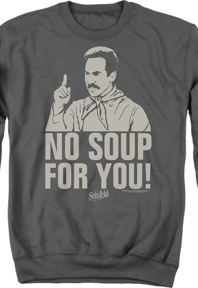 Retro No Soup For You Seinfeld Sweatshirt