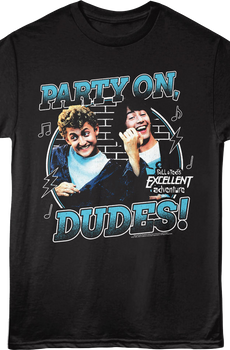 Retro Party On Dudes Bill & Ted's Excellent Adventure T-Shirt