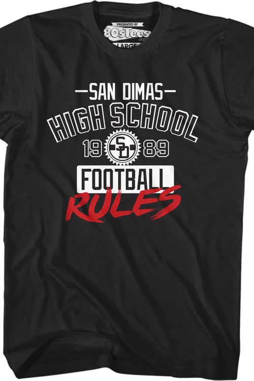 San Dimas High School Football Rules Bill and Ted's Excellent Adventure T-Shirt