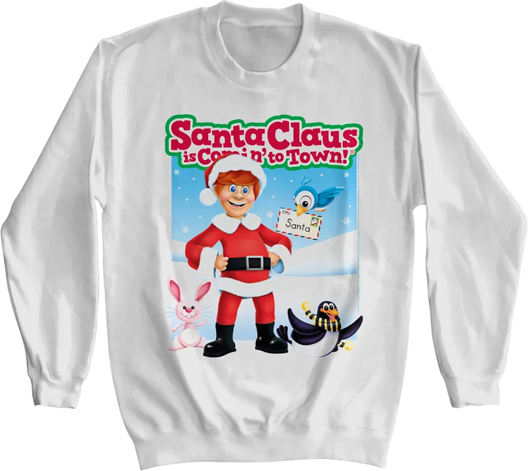Santa Claus Is Comin' To Town Sweatshirt