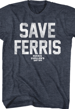 Save Ferris Vintage Blue Design Ferris Bueller's Day Off T-Shirt