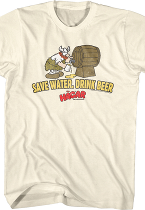Save Water Drink Beer Hagar The Horrible T-Shirt