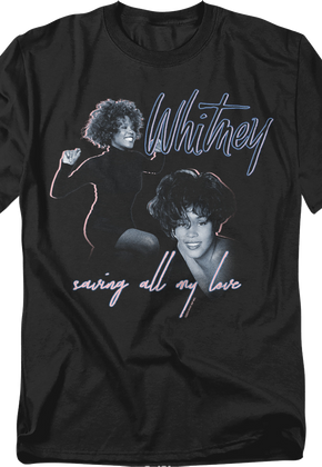 Saving All My Love Whitney Houston T-Shirt