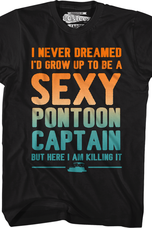 Sexy Pontoon Captain T-Shirt